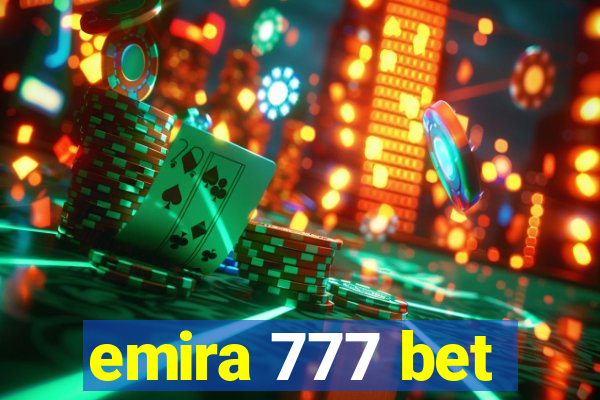 emira 777 bet